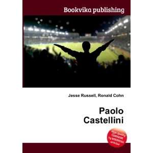 Paolo Castellini Ronald Cohn Jesse Russell  Books