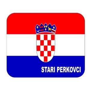  Croatia [Hrvatska], Stari Perkovci Mouse Pad Everything 