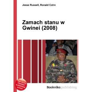  Zamach stanu w Gwinei (2008) Ronald Cohn Jesse Russell 