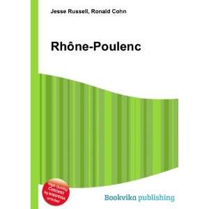  RhÃ´ne Poulenc Ronald Cohn Jesse Russell Books