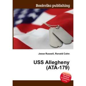  USS Allegheny (ATA 179) Ronald Cohn Jesse Russell Books