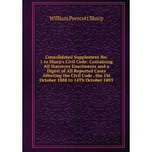   1888 to 14Th October 1895 William Prescott Sharp  Books