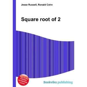  Square root of 2 Ronald Cohn Jesse Russell Books