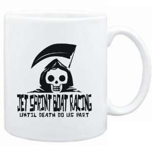  Mug White  Jet Sprint Boat Racing UNTIL DEATH SEPARATE US 