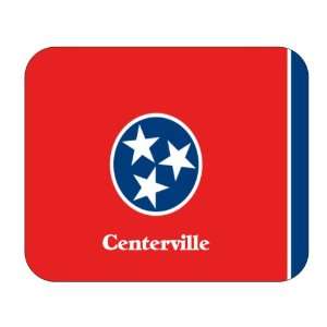  US State Flag   Centerville, Tennessee (TN) Mouse Pad 