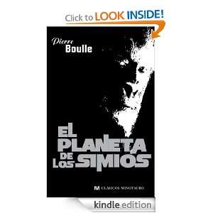 El planeta de los simios (Clasicos (minotauro)) (Spanish Edition 