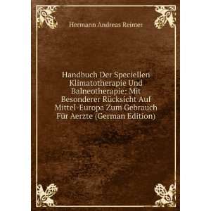   Gebrauch FÃ¼r Aerzte (German Edition) Hermann Andreas Reimer Books