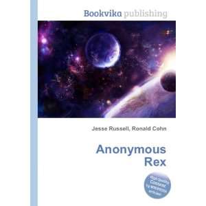  Anonymous Rex Ronald Cohn Jesse Russell Books
