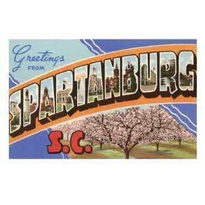  Greetings from Spartanburg, South Carolina Giclee Poster 