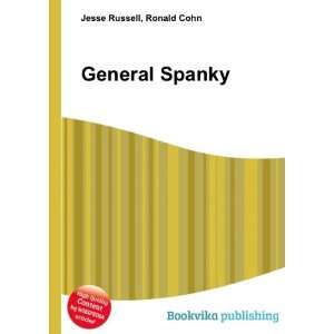  General Spanky Ronald Cohn Jesse Russell Books