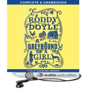   of a Girl (Audible Audio Edition) Roddy Doyle, Caroline Lennon Books