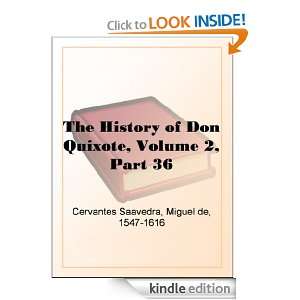 The History of Don Quixote, Volume 2, Part 36 Miguel de Cervantes 
