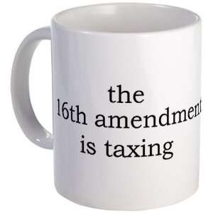  The 16th Amendment is Taxing Cupsthermosreviewcomplete Mug 