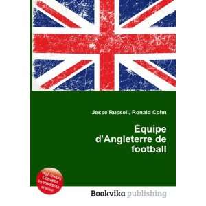   Angleterre de football Ronald Cohn Jesse Russell  Books