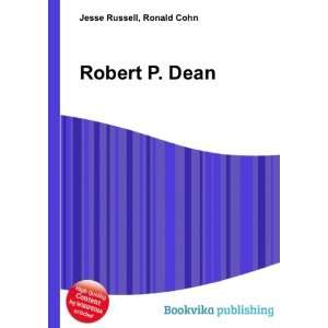  Robert P. Dean Ronald Cohn Jesse Russell Books