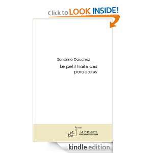 Le petit traité des paradoxes (French Edition) Sandrine Dauchez 