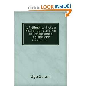   Professione e Legislazione Comparata . Ugo Sorani  Books