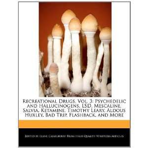  Recreational Drugs, Vol. 3 Psychedelic and Hallucinogens 