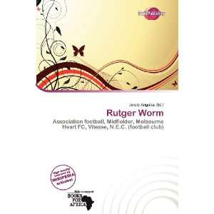  Rutger Worm (9786200946249) Jerold Angelus Books