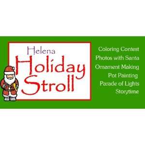  3x6 Vinyl Banner   Helena Holiday Stroll Weekend 
