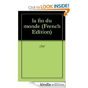 la fin du monde (French Edition) chot  Kindle Store