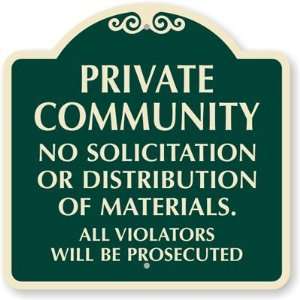  Private Community No Solicitation Or Distribution Of 
