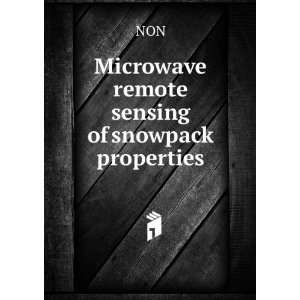   Microwave remote sensing of snowpack properties NON Books