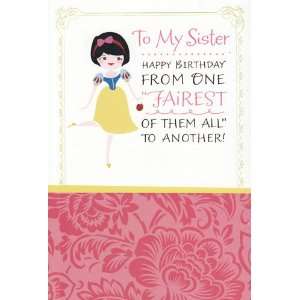 Greeting Cards Birthday Snow White To My Sister Happy Birthday From 