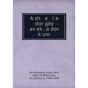   Meir, 1881 1938,Klitenik, Sh. (Shmuel), 1904 1940 Weissenberg Books