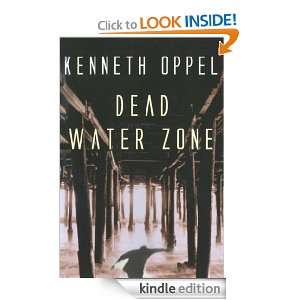 Dead Water Zone Kenneth Oppel  Kindle Store