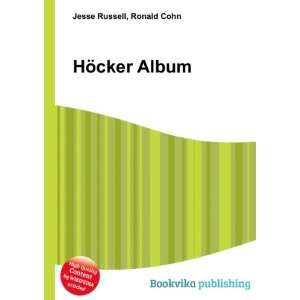  HÃ¶cker Album Ronald Cohn Jesse Russell Books