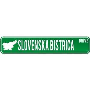  New  Slovenska Bistrica Drive   Sign / Signs  Slovenia 