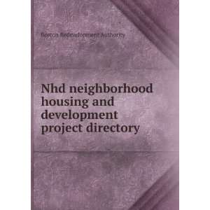  Nhd neighborhood housing and development project directory 