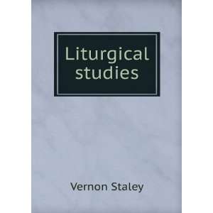  Liturgical studies Vernon Staley Books