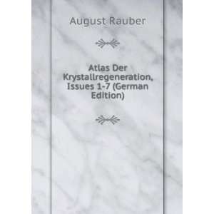  , Issues 1 7 (German Edition) August Rauber Books