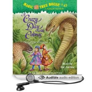  A Crazy Day with Cobras Magic Tree House #45 (Audible 