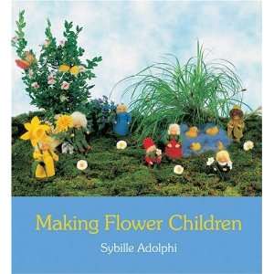  Making Flower Children [Paperback] Sybille Adolphi Books