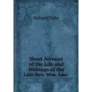   Writings of the Late Rev. Wm. Law . Richard Tighe  Books