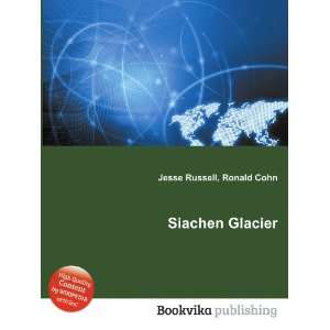 Siachen Glacier Ronald Cohn Jesse Russell  Books