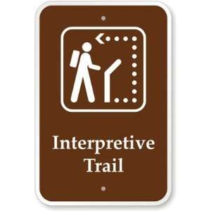  Interpretive Trail (with Graphic) Engineer Grade Sign, 18 