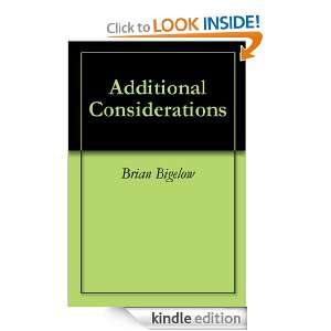 Additional Considerations Brian Bigelow  Kindle Store