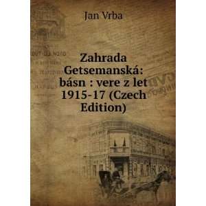  sn  vere z let 1915 17 (Czech Edition) Jan Vrba  Books