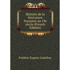   (French Edition) FrÃ©dÃ©ric Eugene Godefroy  Books