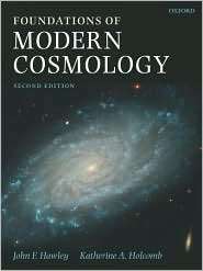 Foundations of Modern Cosmology, (019853096X), John F. Hawley 