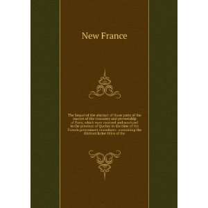    containing the thirteen latter titles of the New France Books