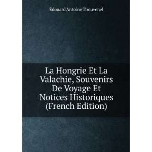   (French Edition) Ã?douard Antoine Thouvenel  Books