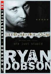 Be Intolerant by Jefferson Scott and Ryan Dobson 2003, Paperback 