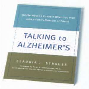  Talking to Alzheimers   each