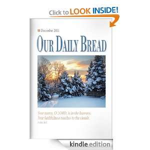Our Daily Bread   December 2011 Tim Gustafson  Kindle 