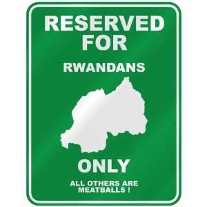  RESERVED FOR  RWANDAN ONLY  PARKING SIGN COUNTRY RWANDA 